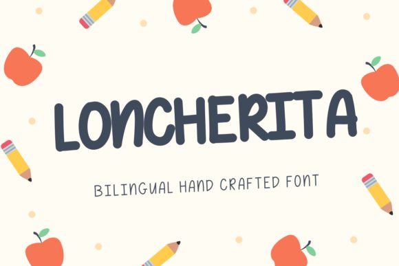 Loncherita Script Handwritten Font for Joyful Digital Brands